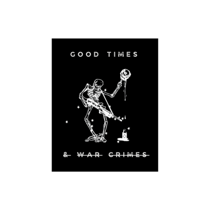 Good Times Sticker